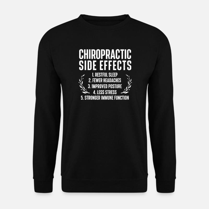 Chiropractic Side Effects Tee - Unisex Sweatshirt - black