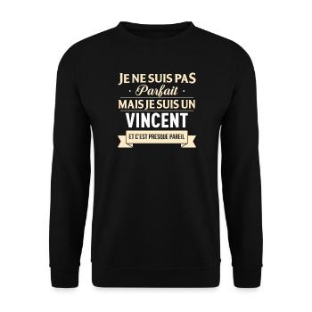 Je Ne Suis Pas Parfait Mais Je Suis Un Vincent ... - Sweat-shirt Unisexe - noir - Devant - Alina (178cm) & Michal (187cm)