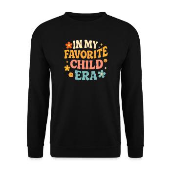 In My Favorite Child Era Tochter Familien Humor - Unisex Pullover - Schwarz - Vorne - Alina (178cm) & Michal (187cm)