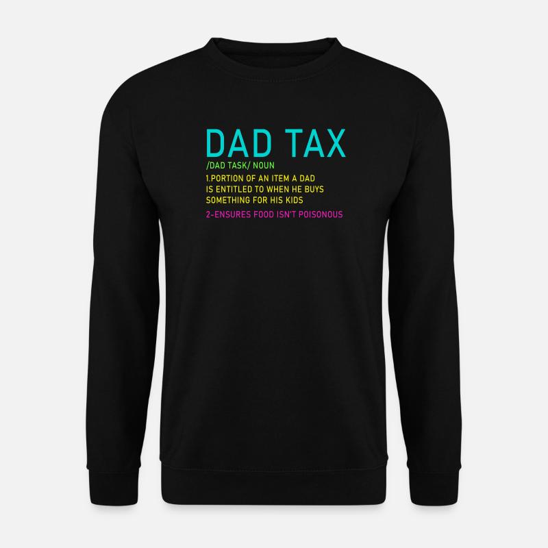Dad Tax Neon Meme Tee - Unisex Pullover - Schwarz