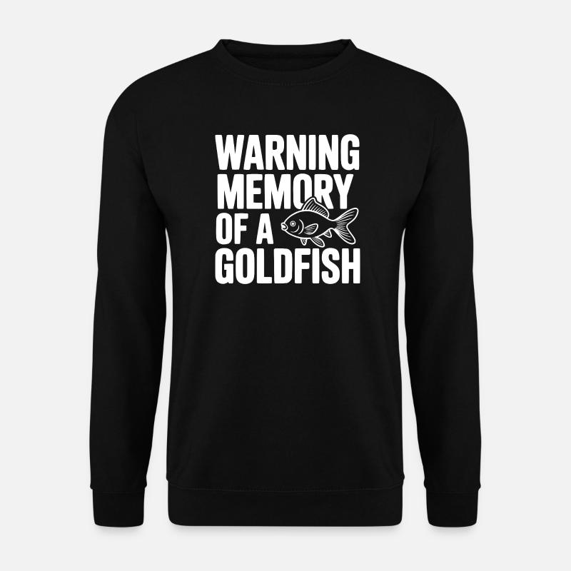 Warnerinnerung an einen Goldfisch - Unisex Pullover - Schwarz