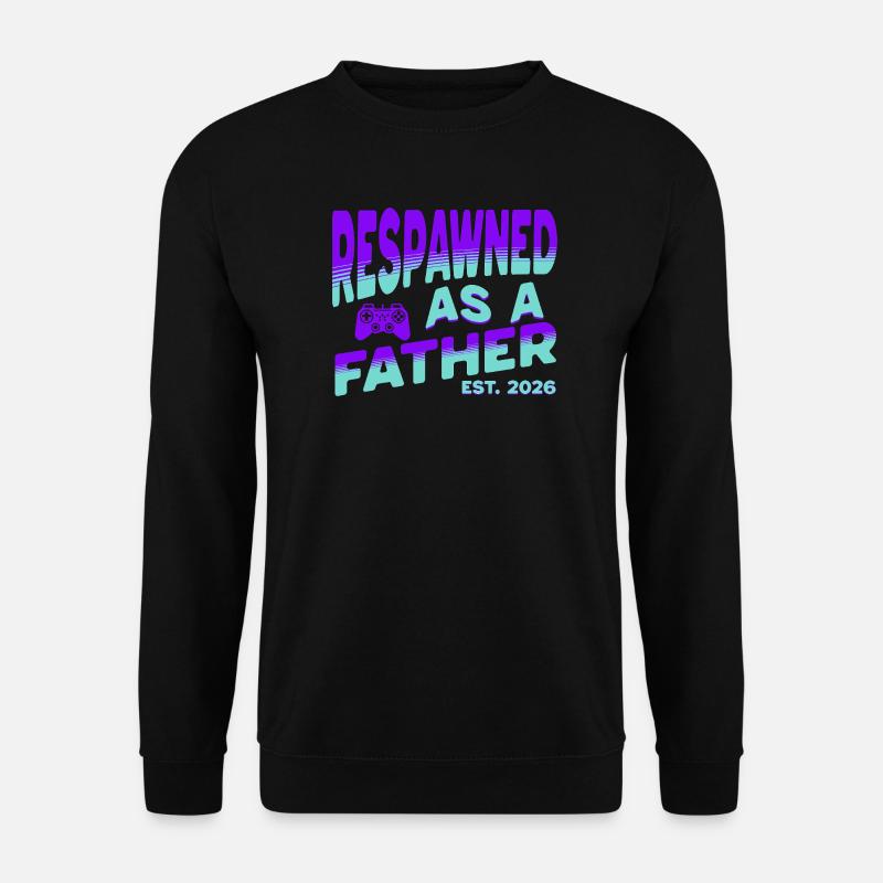Papa 2026 - Respawned as a father - Unisex Pullover - Schwarz