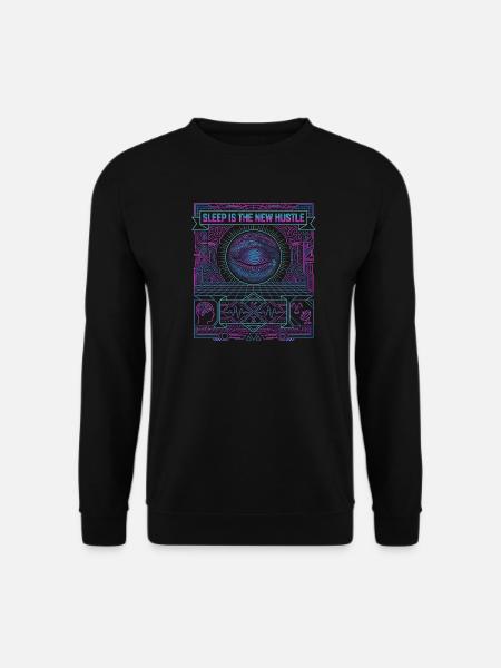 Hustle The Sleep - Unisex Pullover - Schwarz