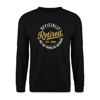 Officially Retired Est 2026 - Unisex Sweatshirt - black - Front - Alina (178cm) & Michal (187cm)