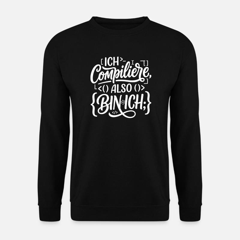 Ich compiliere also bin ich Coder - Unisex Pullover - Schwarz
