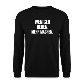 Weniger Reden Mehr Machen - Unisex Pullover - Schwarz - Vorne - Alina (178cm) & Michal (187cm)