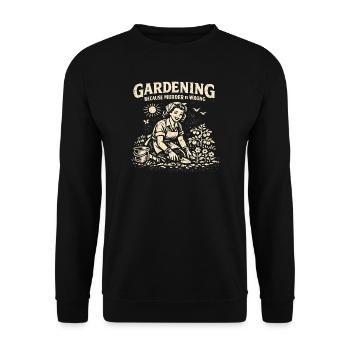 Gardening because murder is wrong – gardening for women - Unisex Sweatshirt - black - Front - Alina (178cm) & Michal (187cm)