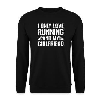 Marathon Runner I Only Love Running - Unisex Sweatshirt - black - Front - Alina (178cm) & Michal (187cm)