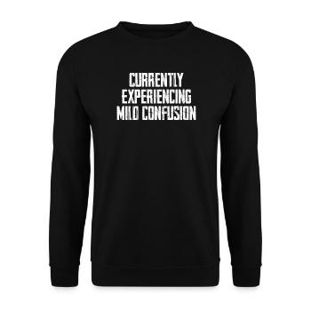 Currently Experiencing Mild Confusion - Unisex Pullover - Schwarz - Vorne - Alina (178cm) & Michal (187cm)