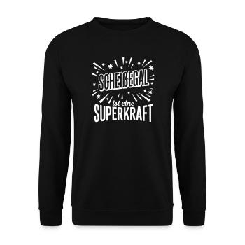 Scheissegal Superkraft - Lustiger Spruch Slogan - Unisex Pullover - Schwarz - Vorne - Alina (178cm) & Michal (187cm)