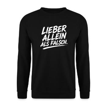 Lieber Allein Als Falsch Typo - Unisex Pullover - Schwarz - Vorne - Alina (178cm) & Michal (187cm)