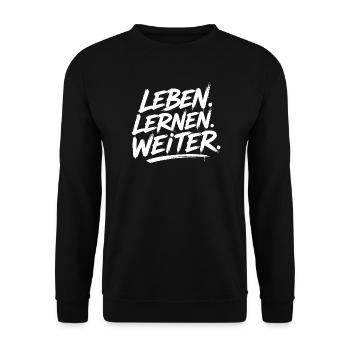 Leben Lernen Weiter – Motivations-Print - Unisex Pullover - Schwarz - Vorne - Alina (178cm) & Michal (187cm)