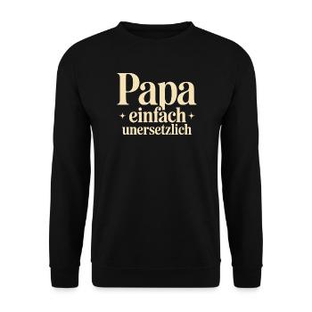 Väter Vatertag Lustig Papa Einfach Unersetzlich - Unisex Pullover - Schwarz - Vorne - Alina (178cm) & Michal (187cm)