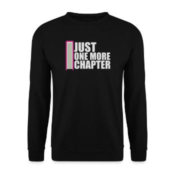 Just One More Chapter Lustig Bücherwurm Lesen Cool - Unisex Pullover - Schwarz - Vorne - Alina (178cm) & Michal (187cm)