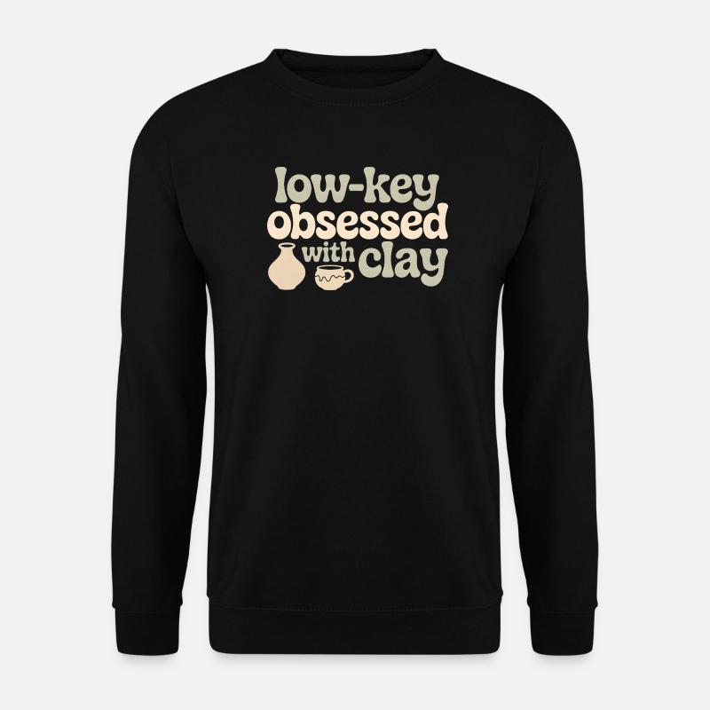Still tonverliebt | Töpfern Keramik - Unisex Pullover - Schwarz