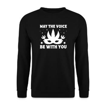 Theater The Voice Be With You Actor Musical Theatr - Unisex Sweatshirt - black - Front - Alina (178cm) & Michal (187cm)