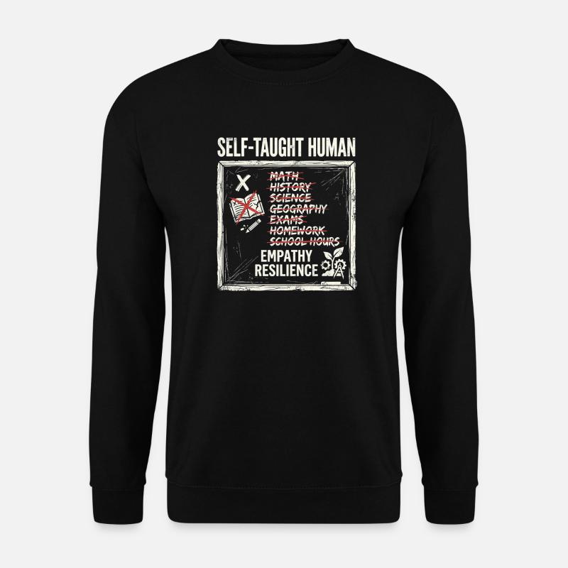 Self Taught Human - Unisex Pullover - Schwarz