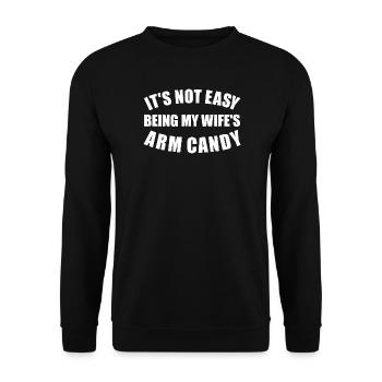 Arm Candy: Nicht einfach, meine Frau zu sein - Unisex Pullover - Schwarz - Vorne - Alina (178cm) & Michal (187cm)
