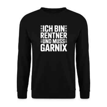 Ich bin Rentner – Muss gar nix - Unisex Pullover - Schwarz - Vorne - Alina (178cm) & Michal (187cm)