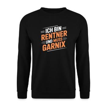 Ich bin Rentner – muss gar nix - Unisex Pullover - Schwarz - Vorne - Alina (178cm) & Michal (187cm)