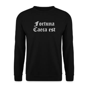 Fortuna Caeca Est in Gothic Script - Unisex Sweatshirt - black - Front - Alina (178cm) & Michal (187cm)