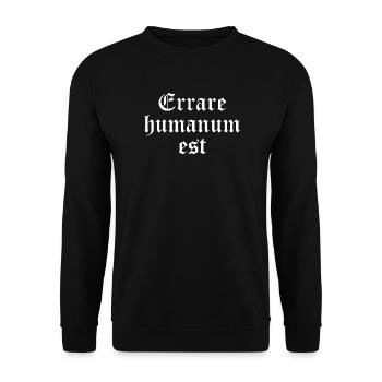 Errare Humanum Est Gothic Latin - Unisex Sweatshirt - black - Front - Alina (178cm) & Michal (187cm)