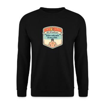 Rückenredet Spruch 40er Humor - Unisex Pullover - Schwarz - Vorne - Alina (178cm) & Michal (187cm)