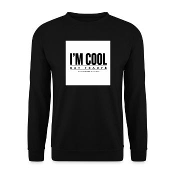 Je suis COOL mais j’ai les larmes aux yeux - Sweat-shirt Unisexe - noir - Devant - Alina (178cm) & Michal (187cm)