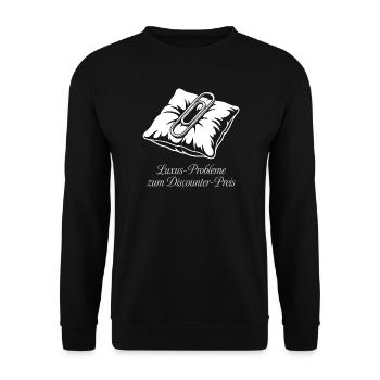 Luxus Probleme zum Discounter Preis. - Unisex Pullover - Schwarz - Vorne - Alina (178cm) & Michal (187cm)
