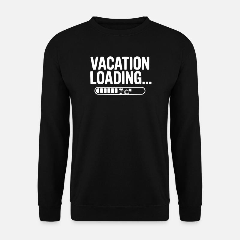 Vacation Loading... - Unisex Sweatshirt - black
