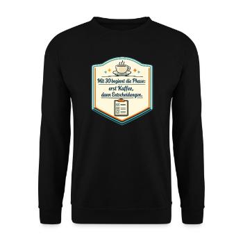 Kaffee zuerst, Entscheidungen danach - Unisex Pullover - Schwarz - Vorne - Alina (178cm) & Michal (187cm)