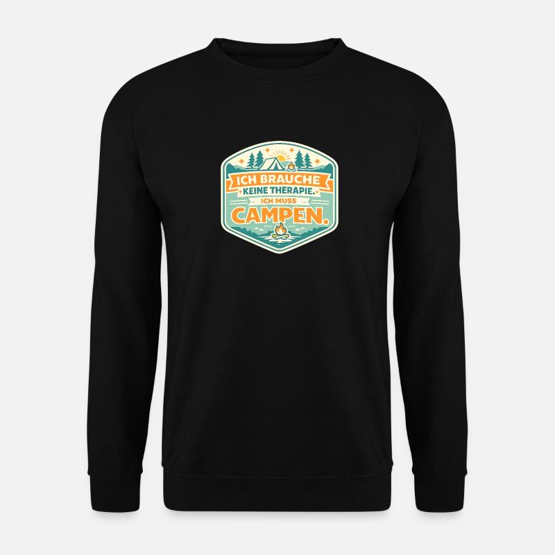 Ich muss Campen - Unisex Pullover - Schwarz