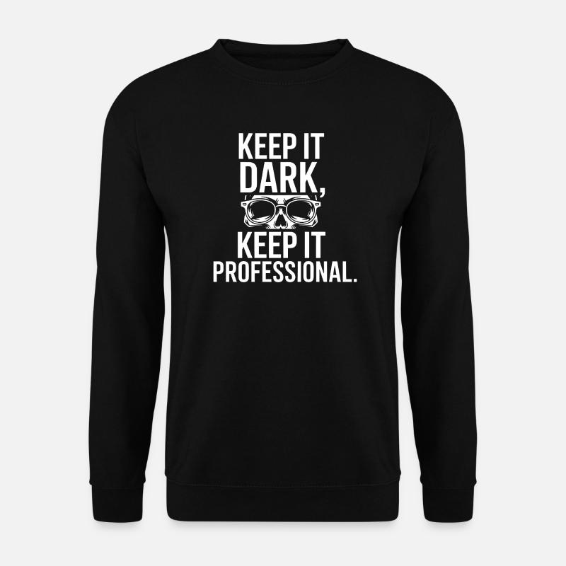 Keep It Dark Skull Pro - Unisex Pullover - Schwarz