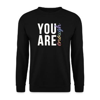 You Are Enough Typography Rainbow Pride - Unisex Sweatshirt - black - Front - Alina (178cm) & Michal (187cm)
