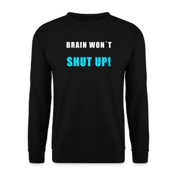 Brain Won't Shut Up – Funny Overthinking Shirt - Unisex Sweatshirt - black - Front - Alina (178cm) & Michal (187cm)