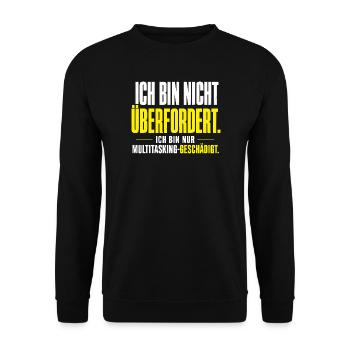 Nicht überfordert, nur Multitasking-geschädigt - Unisex Pullover - Schwarz - Vorne - Alina (178cm) & Michal (187cm)
