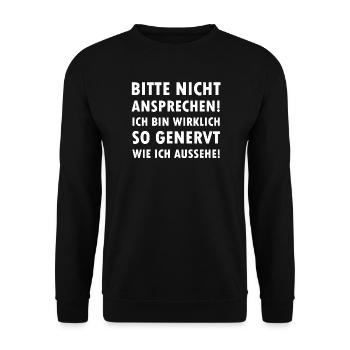 Bitte nicht ansprechen ich bin genervt Spruch - Unisex Pullover - Schwarz - Vorne - Alina (178cm) & Michal (187cm)