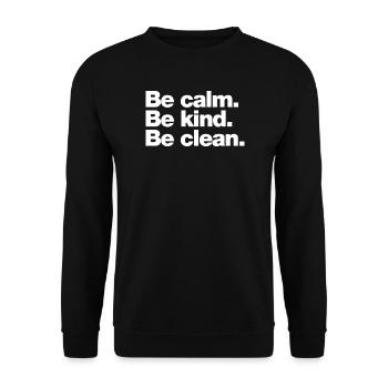 Bleib ruhig. Sei freundlich. Seid rein - Unisex Pullover - Schwarz - Vorne - Alina (178cm) & Michal (187cm)