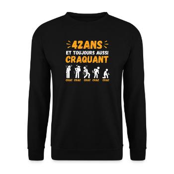 42 Ans Toujours Aussi Craquant Humour Crac - Sweat-shirt Unisexe - noir - Devant - Alina (178cm) & Michal (187cm)