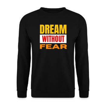 Rêve sans peur – Typo audacieuse - Sweat-shirt Unisexe - noir - Devant - Alina (178cm) & Michal (187cm)