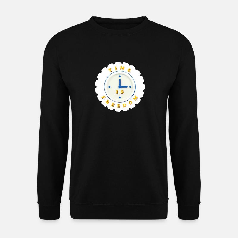 Zeit ist Freiheit - Unisex Pullover - Schwarz