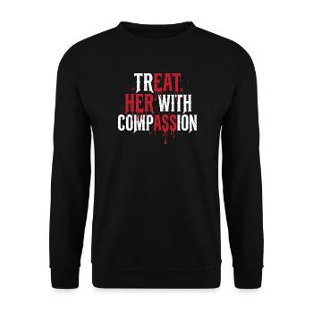 Traitez-la avec compassion - Sweat-shirt Unisexe - noir - Devant - Alina (178cm) & Michal (187cm)