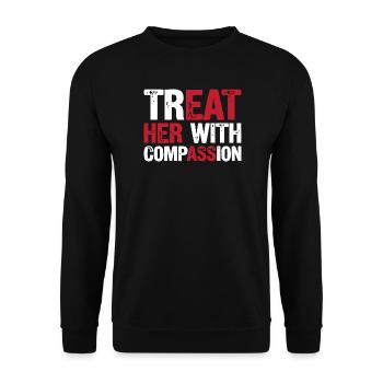 Traitez-la avec compassion - Sweat-shirt Unisexe - noir - Devant - Alina (178cm) & Michal (187cm)