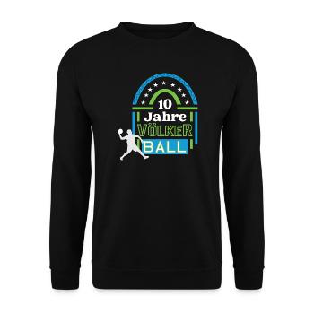 Völkerball Jubiläum 10 Jahre Trainer Spieler Jubi - Unisex Pullover - Schwarz - Vorne - Alina (178cm) & Michal (187cm)