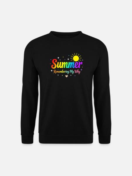 Summer Remembering My Why - Unisex Sweatshirt - black