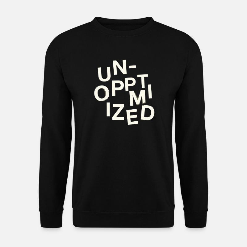 Unoptimized Original - Unisex Sweatshirt - black