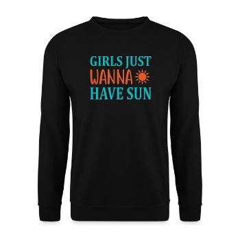 Girls wanna have sun - Unisex Pullover - Schwarz - Vorne - Alina (178cm) & Michal (187cm)