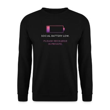 Social Battery Low – Please Recharge in Private - Unisex Sweatshirt - black - Front - Alina (178cm) & Michal (187cm)