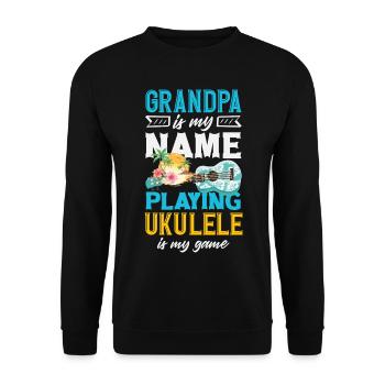 Grandpa Is My Name Playing Ukulele Is My Game - Unisex Pullover - Schwarz - Vorne - Alina (178cm) & Michal (187cm)