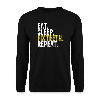 Eat Sleep Fix Teeth Repeat - Unisex Sweatshirt - black - Front - Alina (178cm) & Michal (187cm)